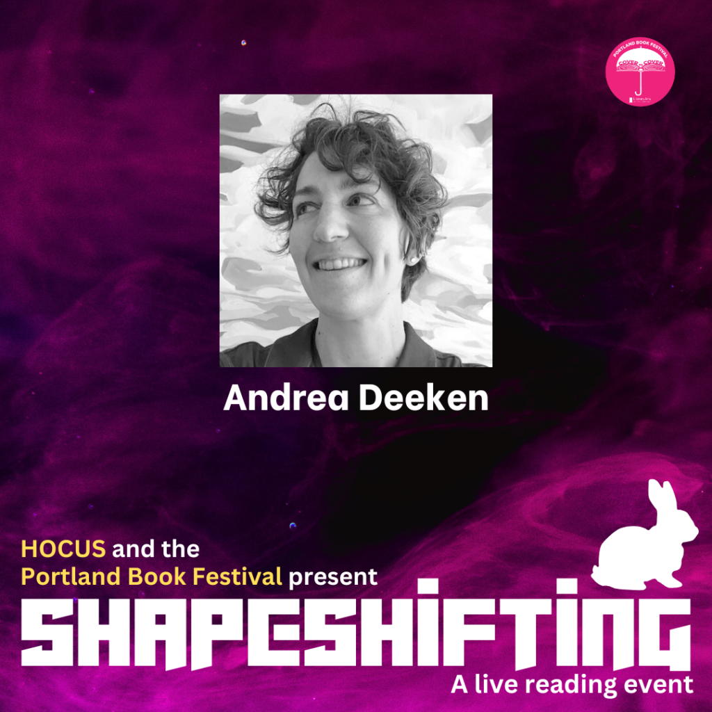 HOCUS and the Portland Book Festival present Shapeshifting: a Live Reading Event